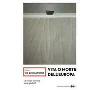 Vita o morte dell'europa