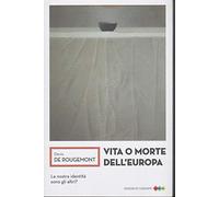 Vita o morte dell'europa