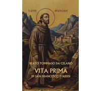 Vita Prima di San Francesco d’Assisi: (Edizione Tascabile)
