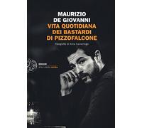 Vita quotidiana dei Bastardi di Pizzofalcone: 1