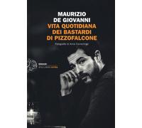 Vita quotidiana dei Bastardi di Pizzofalcone - 2017 - Einaudi