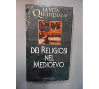 vita quotidiana dei religiosi nel medioevo