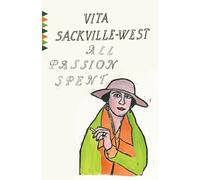 Vita Sackville-West All Passion Spent (Tascabile) Vintage Classics