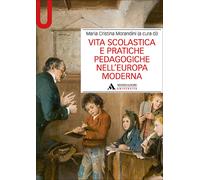 Vita scolastica e pratiche pedagogiche nell’Europa moderna - 2022