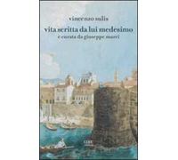 Vita scritta da lui medesimo