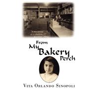 Vita Sinopoli From My Bakery Perch (Copertina rigida)