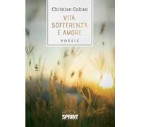 Vita, sofferenza e amore