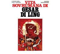 Vita sovrumana di Gesar di Ling