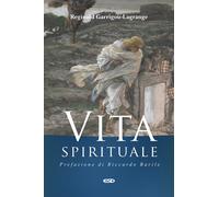 Vita spirituale - Garrigou-Lagrange Réginald
