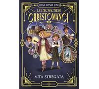 Vita stregata. Le cronache di Chrestomanci