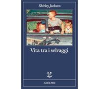 Vita tra i selvaggi
