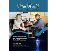 David S Lee Vital Health Quantum AO Analyzer Guide (Tascabile)