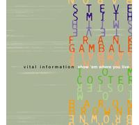 Vital Information Show 'Em Where You Live (CD) Album