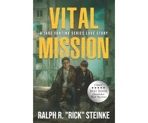 Vital Mission: A Jake Fortina Series Love Story