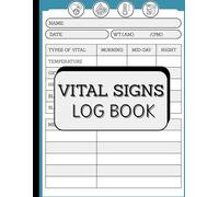 Vital Signs Log Book: Daily Health Monitoring Tracker for Temperature, Oxygen, Blood Pressure, Pulse & Medications, Perfect Record Keeper for Seniors, Patients, Nurses, and Caregivers | 3 Times a Day Logging | Large Format 8.5" x 11"