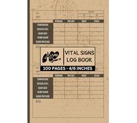 Vital Signs Log Book Pocket Size: Compact Medical Log to Easily Record Health Metrics, Track Blood Pressure, Heart Rate, Oxygen Levels, and More