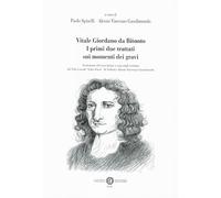 Vitale Giordano da Bitonto. I primi due trattati sui momenti dei gravi