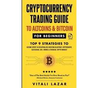 Vitali Lazar Cryptocurrency Trading Guide (Tascabile)