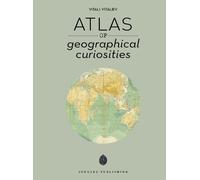 Vitali Vitaliev Atlas of Geographical Curiosities (Copertina rigida)