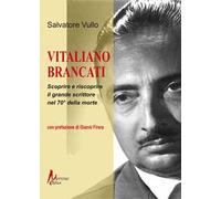 Vitaliano Brancati. Scoprire e riscoprire il grande scrittore nel 70° della morte