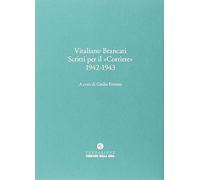 Vitaliano Brancati. Scritti per il Corriere della Sera (1942-1943)