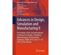 Vitalii Ivanov Advances in Design, Simulation and Manufacturing II (Tascabile)