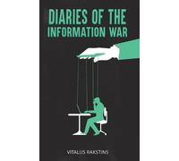 Vitalijs Rakstins Diaries of the Information War (Tascabile)