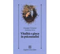 Vitalità e gioco in psicoanalisi
