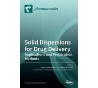 Vitaliy Khutoryanskiy Hisham Al Solid Dispersions for Drug D (Copertina rigida)