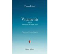 Vitamenti ovvero frammenti di vita in versi 1954-2025