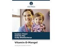 Vitamin-D-Mangel: häufig bei kranken Kindern