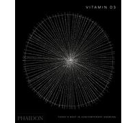 Vitamin D3. Today’s best in contemporary drawing. Ediz. a colori
