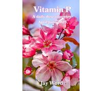 Vitamin P Book 2: A daily dose of poetry April-June 2025