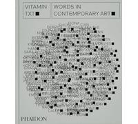 Vitamin txt. Words in contemporary art - AA.VV.