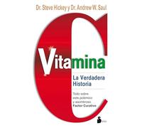 Vitamina C / Vitamin C: La Verdadera Historia