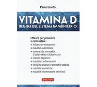 Vitamina D. Regina del sistema immunitario