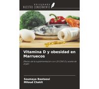 Vitamina D y obesidad en Marruecos: Efectos de la suplementación con 25 (OH) D y aceite de argán