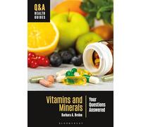 Vitamins and Minerals: Your Questions Answered
