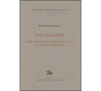 Vite al bando. Storie di cingari nella terraferma veneta alla fine del Cinquecento