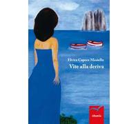 Vite alla deriva