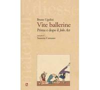 Vite ballerine. Prima e dopo il jobs act