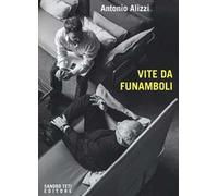 Vite da funamboli