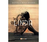 Vite da salvare - Tre libri per un progetto di solidarietà - LINDA di Daniela R