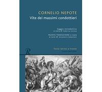 Vite dei massimi condottieri. Testo latino a fronte
