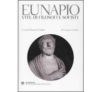 Vite di filosofi e sofisti. Testo greco a fronte