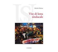 Vite di lotta sindacale