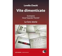 Libri Lorella Chechi - Vite Dimenticate