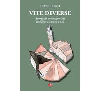 Vite diverse. Storie di protagonisti indifesi e senza voce