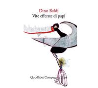 Vite efferate di papi