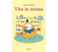 Vite in attesa